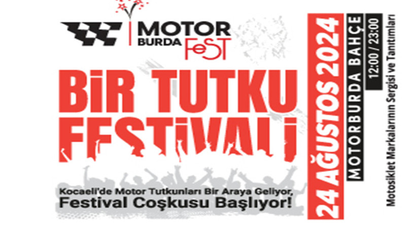 3. GELENEKSEL MOTORBURDA FEST 2024 ŞEHRİ RENKLENDİRMEYE GELİYOR!