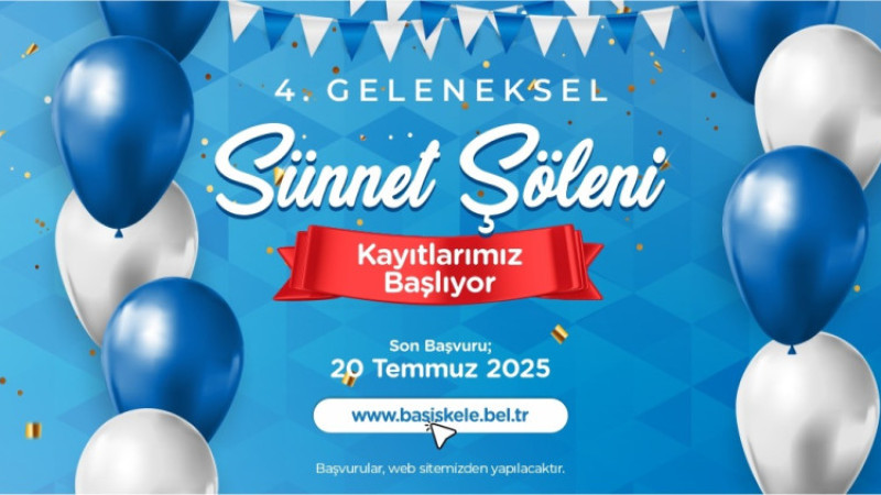 BAŞİSKELE’DE SÜNNET ŞÖLENİ HEYECANI BAŞLIYOR